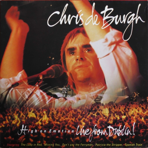 Chris de Burgh – High On Emotion: Live From Dublin! A&M Records – 847 122/3-1