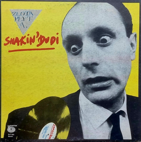 Shakin' Dudi – Złota Płyta Savitor – SVT 020