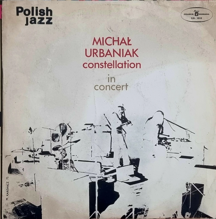 Michal,Urbaniak,Constellation,In,Concert,Polskie,Nagrania,Muza,SXL,1010