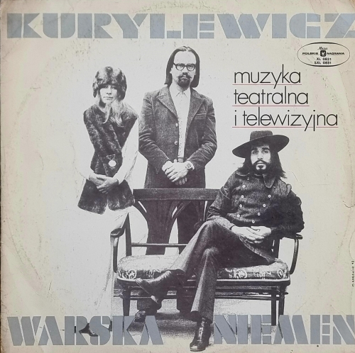 Kurylewicz, Warska, Niemen – Muzyka Teatralna I Telewizyjna Polskie Nagrania Muza – XL 0831