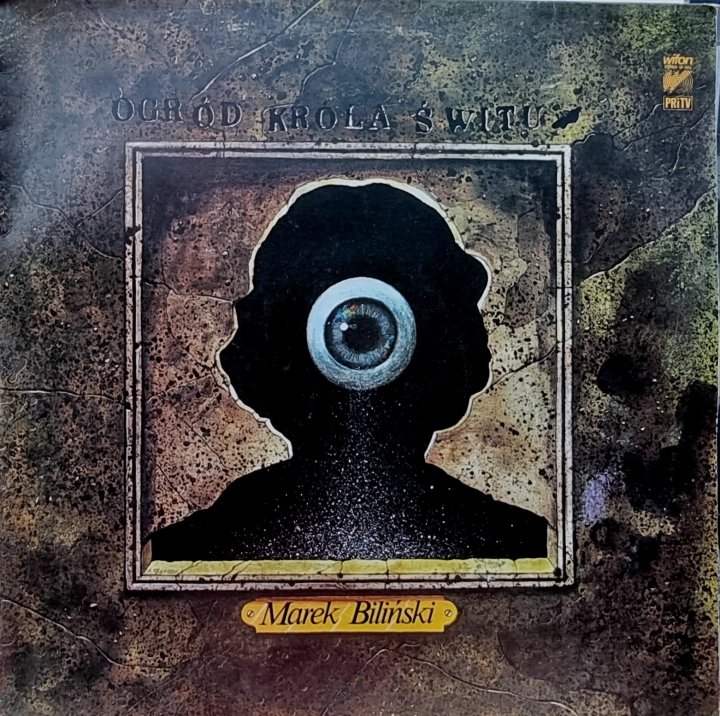 Marek Biliński – Ogród Króla Świtu Wifon – LP 053