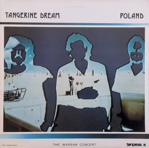 Tangerine Dream – Poland (The Warsaw Concert) Tonpress – SX-T 64, SX-T 65