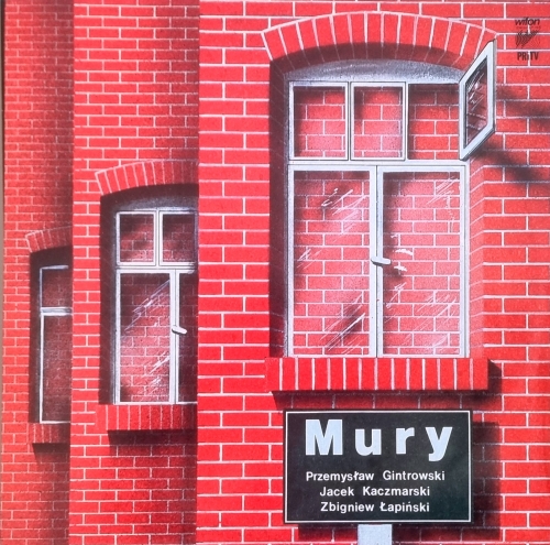 Przemysław Gintrowski, Jacek Kaczmarski, Zbigniew Łapiński – Mury Wifon – LP 165