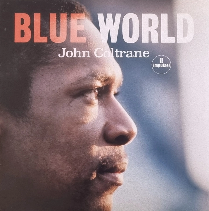 John Coltrane – Blue World 	Impulse! – B0030158-01