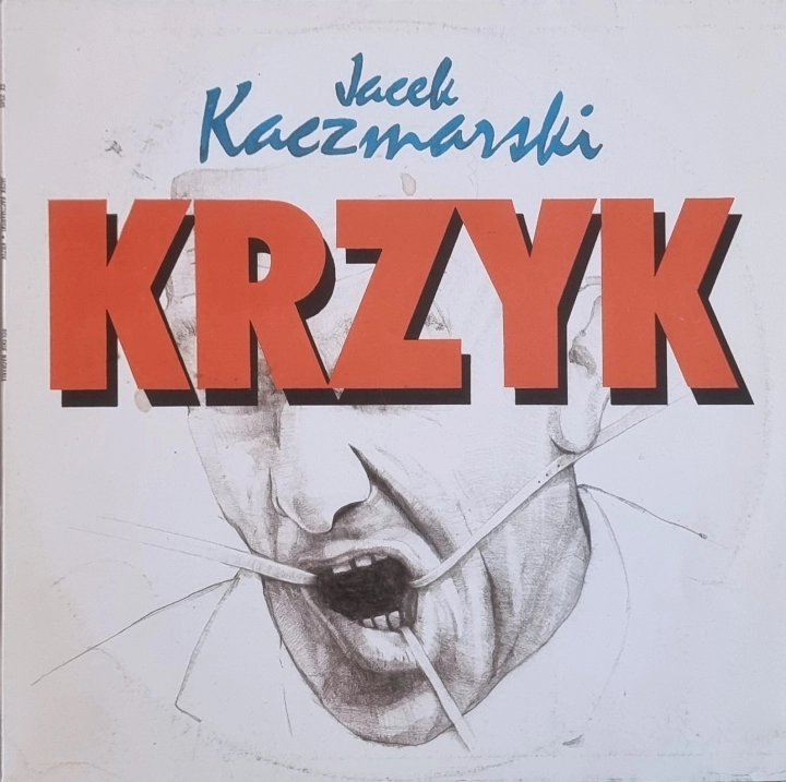 Jacek Kaczmarski – Krzyk Polskie Nagrania Muza – SX 2345