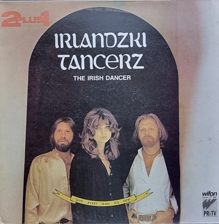 2 Plus 1 – Irlandzki Tancerz = The Irish Dancer Wifon – LP 005