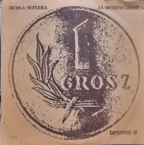 Budka Suflera – Za Ostatni Grosz Tonpress – SX-T6