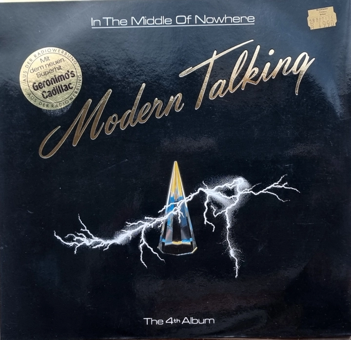 Modern Talking – In The Middle Of Nowhere - The 4th Album Hansa – 208 039