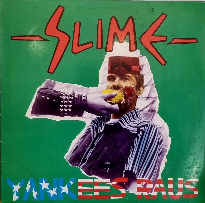 Slime – Yankees Raus Aggressive Rockproduktionen – AG 006