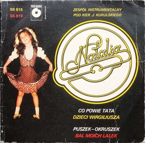Natalia / Zespół Instrumentalny Pod Kier. J. Kukulskiego – Natalia Polskie Nagrania Muza – SS 815/816