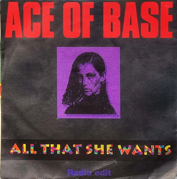 Ace Of Base – All That She Wants (Radio Edit) Metronome – 861 270-7