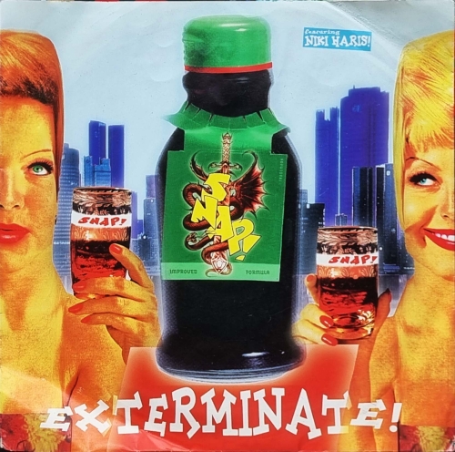 Snap! Featuring Niki Haris! – Exterminate! BMG – 74321-106967