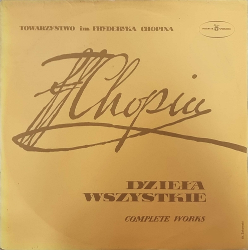 Fryderyk Chopin - Barbara Hesse-Bukowska, Włodzimierz Tomaszczuk – Dzieła Wszystkie = Complete Works Polskie Nagrania Muza – SX 0079