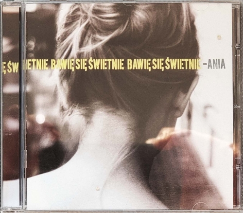 Ania – Bawię Się Świetnie Jazzboy Records – JB 022 CD