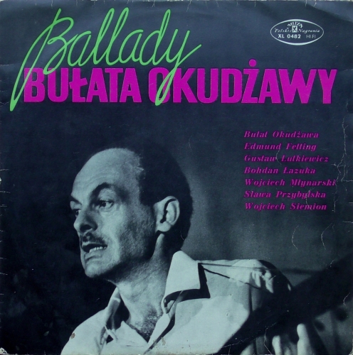 Ballady Bułata Okudżawy Polskie Nagrania Muza – SXL-0482
