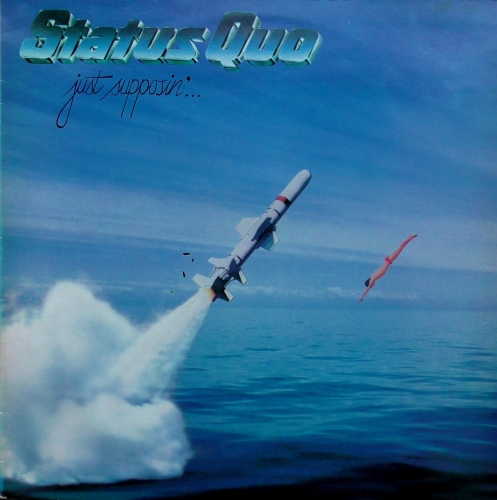 Status Quo – Just Supposin'... Vertigo – 6302 057