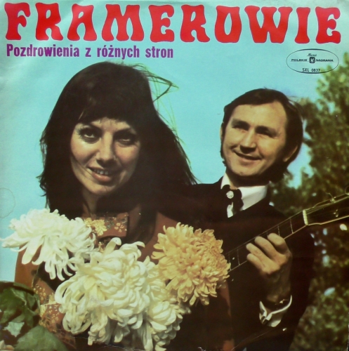 Framerowie – Pozdrowienia Z Różnych Stron Polskie Nagrania Muza – XL 0837