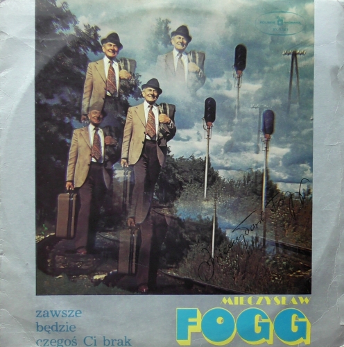 Mieczysław Fogg – Zawsze Będzie Czegoś Ci Brak Polskie Nagrania Muza – SX 1263