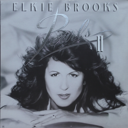 Elkie Brooks – Pearls II A&M Records – ELK 1982