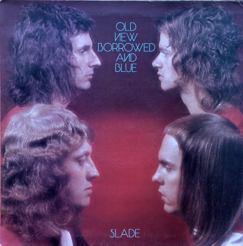 Slade – Old New Borrowed And Blue Polydor – 2383 261