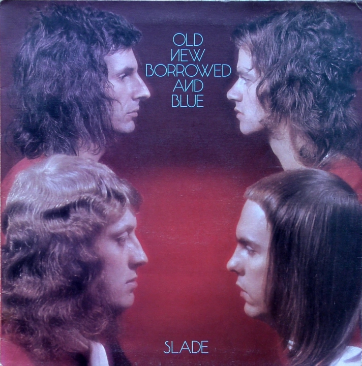 Slade – Old New Borrowed And Blue Polydor – 2383 261
