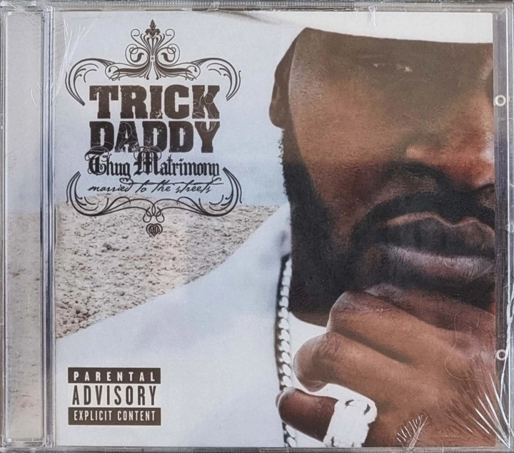 Trick Daddy – Thug Matrimony: Married To The Streets Slip-N-Slide Records – 7567-83677-2
