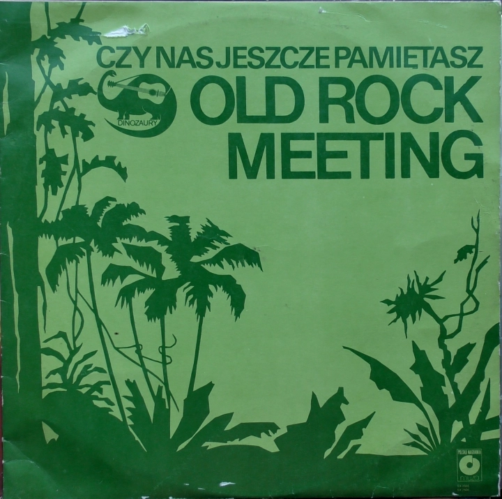 Czy Nas Jeszcze Pamiętasz. Old Rock Meeting Polskie Nagrania Muza – SX 2505 SX 2506