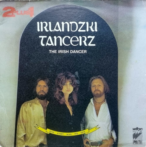 2 Plus 1 – Irlandzki Tancerz = The Irish Dancer Wifon – LP 005