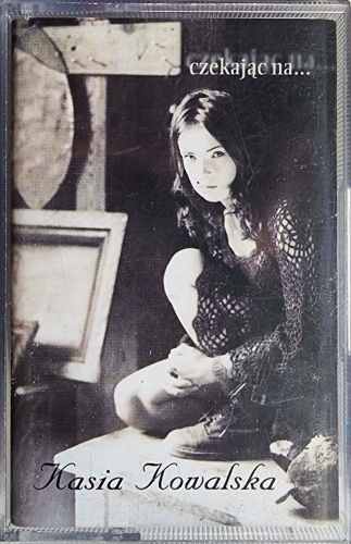 Kasia Kowalska – Czekając Na... 	Mercury – 534 049-4