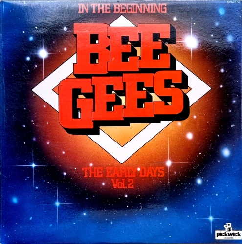 Bee Gees – In The Beginning - The Early Days Vol. 2 Pickwick Records – SHM 973