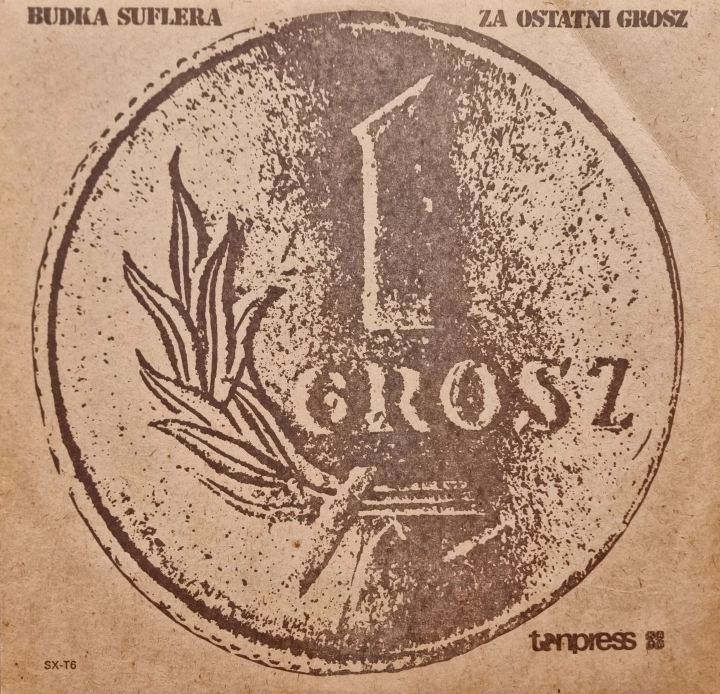 Budka Suflera – Za Ostatni Grosz Tonpress – SX-T6