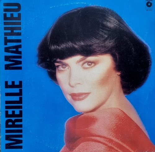 Mireille Mathieu – Mireille Mathieu Polskie Nagrania Muza – SX 2701