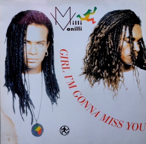 Mill,Vanilli,Girl,I,m,Gonna,Miss,You,Hansa,612,647