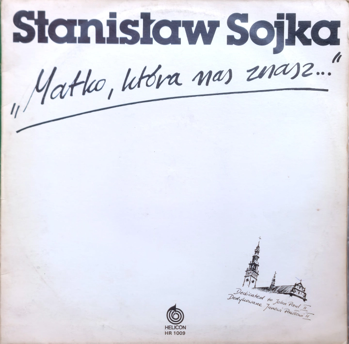 Stanislaw,Sojka,Matko,Ktora,Nas,Znasz,Helicon,HR,1009