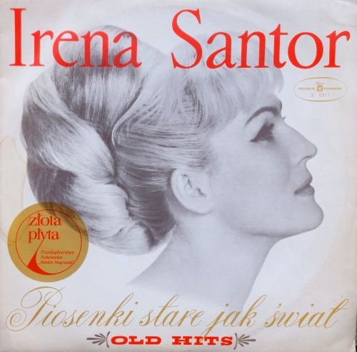 Irena Santor – Piosenki Stare Jak Świat (Old Hits) Polskie Nagrania Muza – X 0311