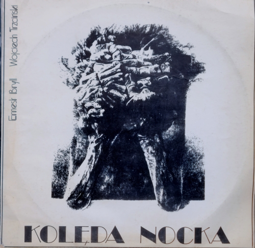 Ernest Bryll, Wojciech Trzciński – Kolęda Nocka Pronit – SLP 4017