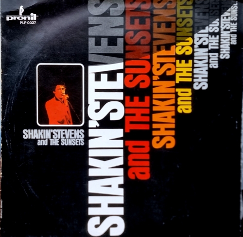 Shakin' Stevens And The Sunsets – ...In The Beginning... Label:Pronit – PLP 0027