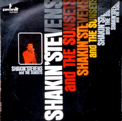 Shakin' Stevens And The Sunsets – ...In The Beginning... Label:Pronit – PLP 0027