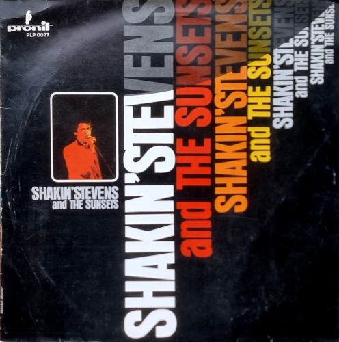 Shakin' Stevens And The Sunsets – ...In The Beginning... Label:Pronit – PLP 0027