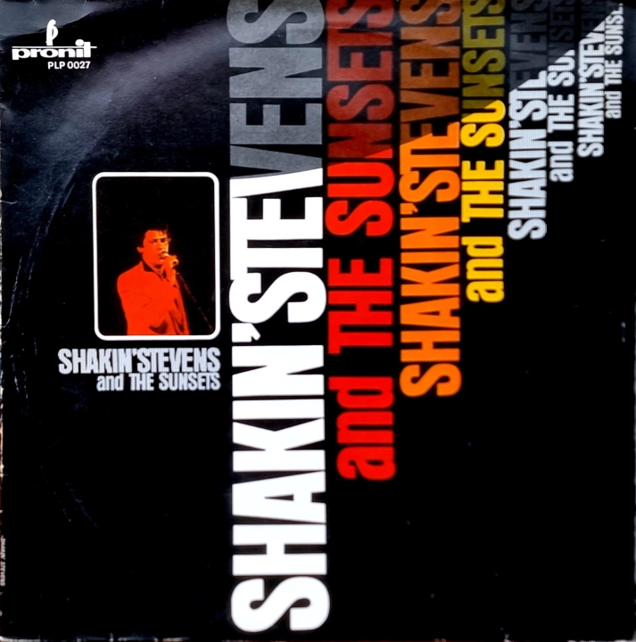 Shakin' Stevens And The Sunsets – ...In The Beginning... Label:Pronit – PLP 0027