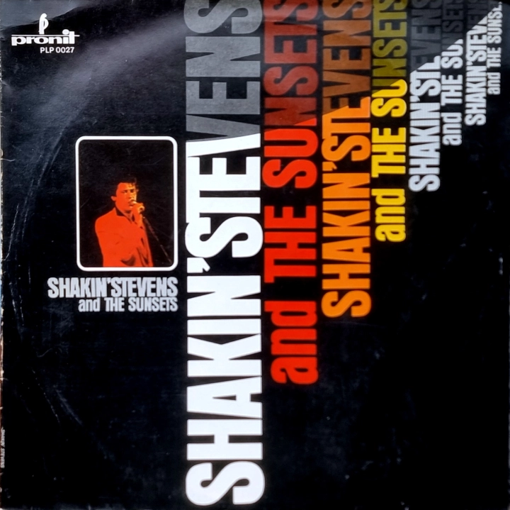 Shakin' Stevens And The Sunsets – ...In The Beginning... Label:Pronit – PLP 0027
