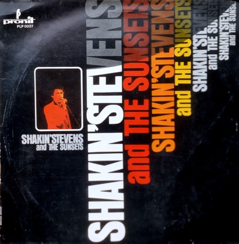 Shakin' Stevens And The Sunsets – ...In The Beginning... Label:Pronit – PLP 0027