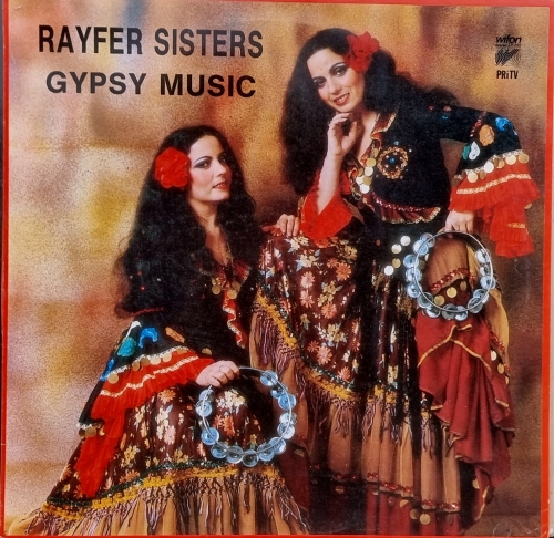 Rayfer Sisters – Gypsy Music - Melodie Cygańskie Wifon – LP 152