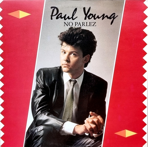 Paul Young – No Parlez CBS – CBS 25521