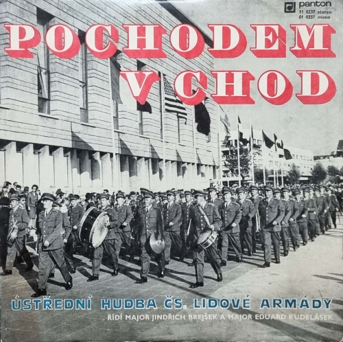 Ústřední Hudba Čs. Lidové Armády – Pochodem Vchod Panton – 11 0237