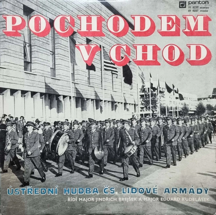Ústřední Hudba Čs. Lidové Armády – Pochodem Vchod Panton – 11 0237