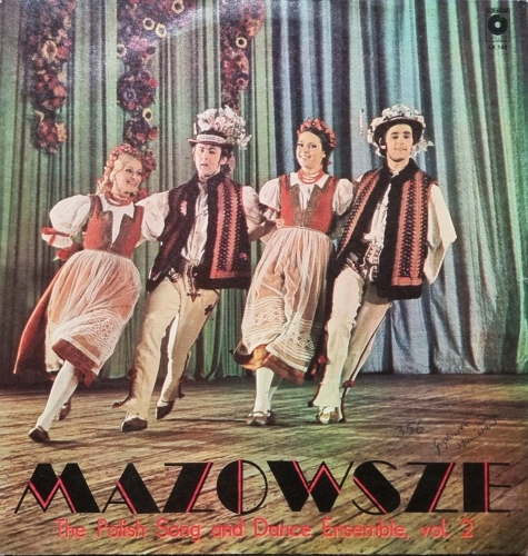 Mazowsze – Mazowsze - The Polish Song And Dance Ensemble, Vol. 2 Polskie Nagrania Muza – SX 0142