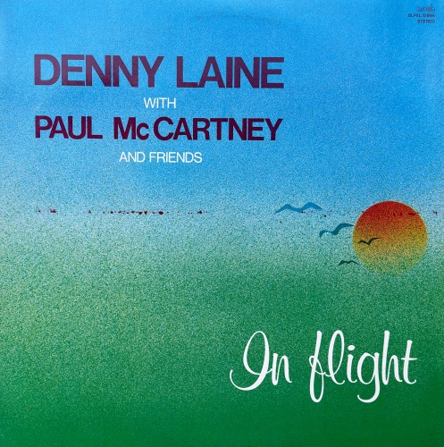 Denny Laine With Paul McCartney – In Flight Bravo – SLPXL 17884