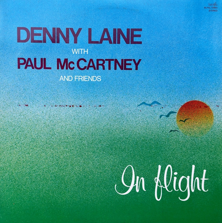 Denny Laine With Paul McCartney – In Flight Bravo – SLPXL 17884