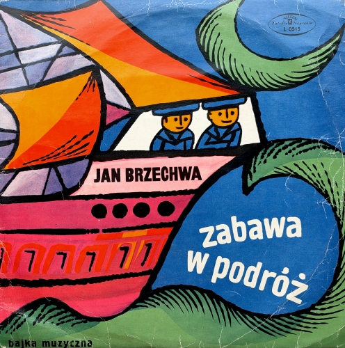 Jan Brzechwa – Zabawa w Podróż Polskie Nagrania – L0515
